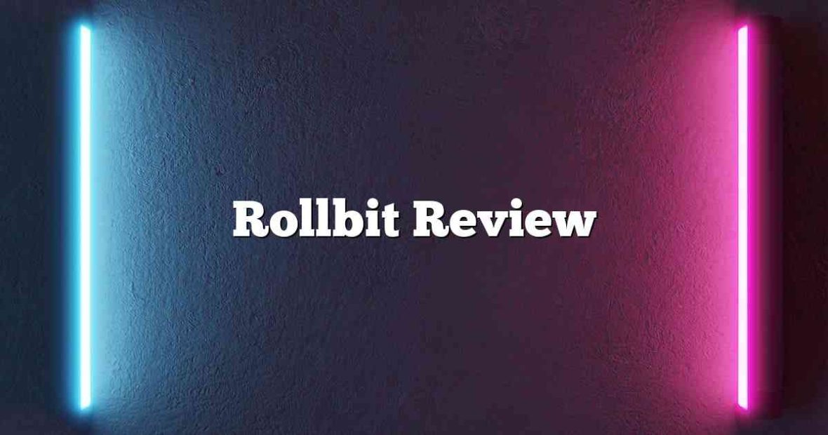 Rollbit Review