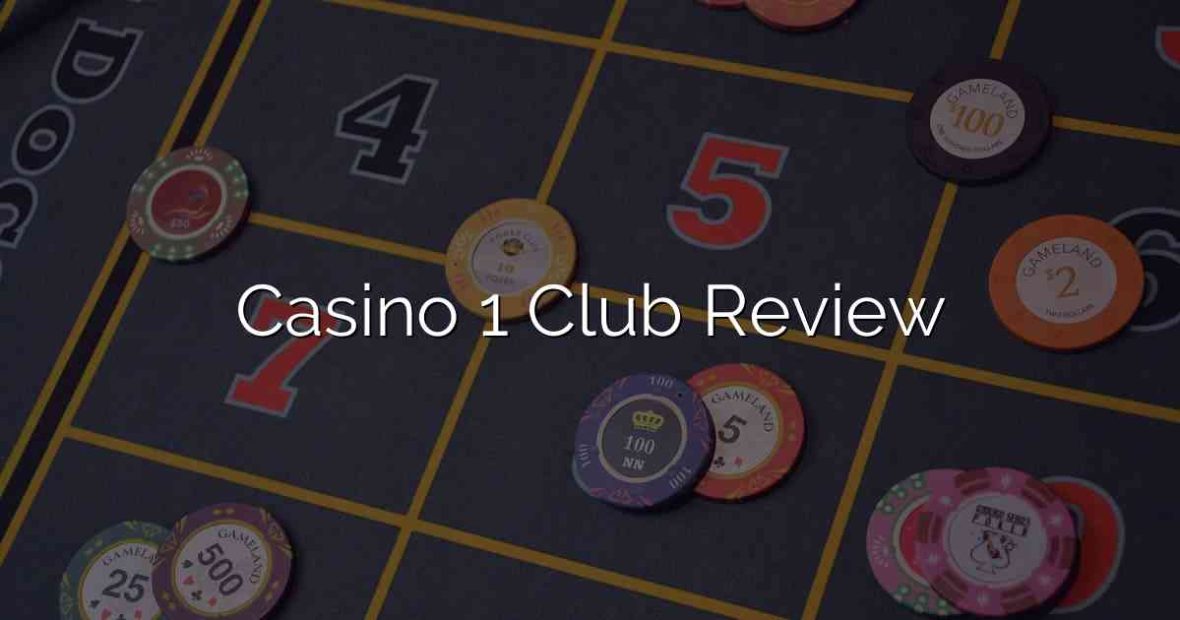 Casino 1 Club Review