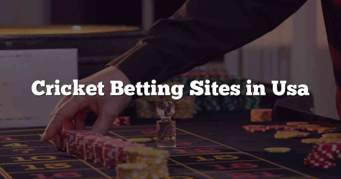 Cricket Betting Sites in Usa
