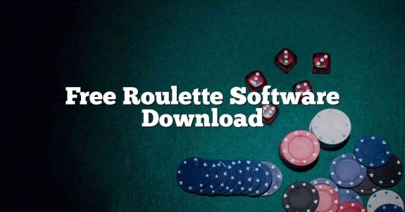 Free Roulette Software Download