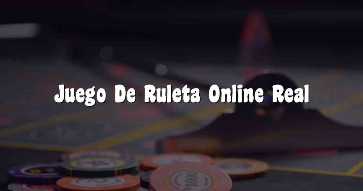 Juego De Ruleta Online Real
