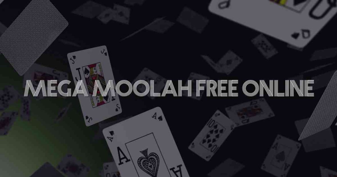 Mega Moolah Free Online
