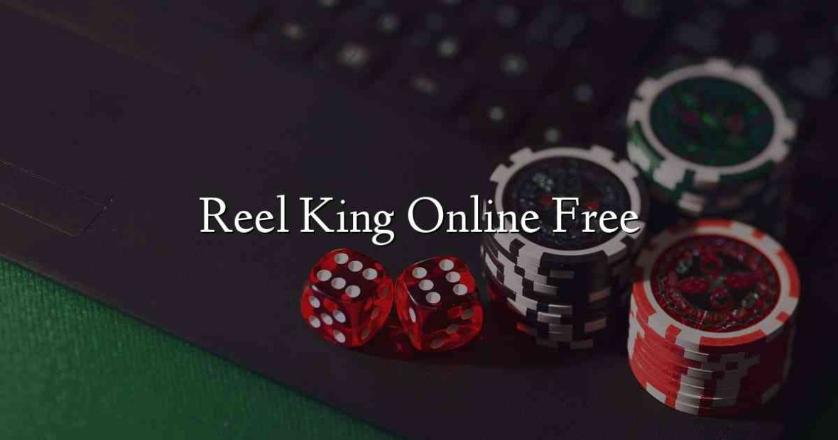 Reel King Online Free