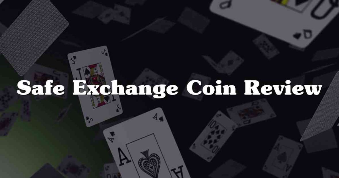 Safe Exchange Coin Review